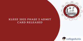 KLEEE 2025 Phase 2 Admit Card Released, Download Link Available